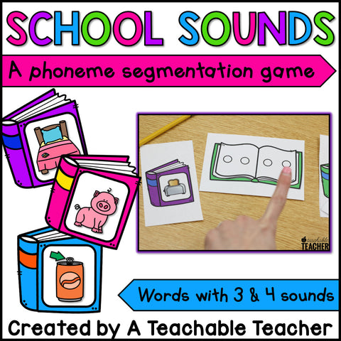 School Sounds Phonemic Awareness Activities: Segmenting & Blending Sounds