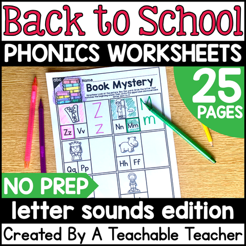 Back to School Letter Sounds Activities- NO PREP Phonics Worksheets