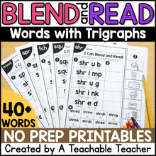 Blend and Read - Words with Trigraphs
