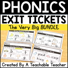 Phonics Exit Tickets- THE VERY BIG BUNDLE