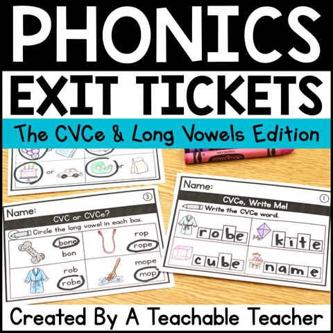 Phonics Exit Tickets - The CVCe and Long Vowels Edition