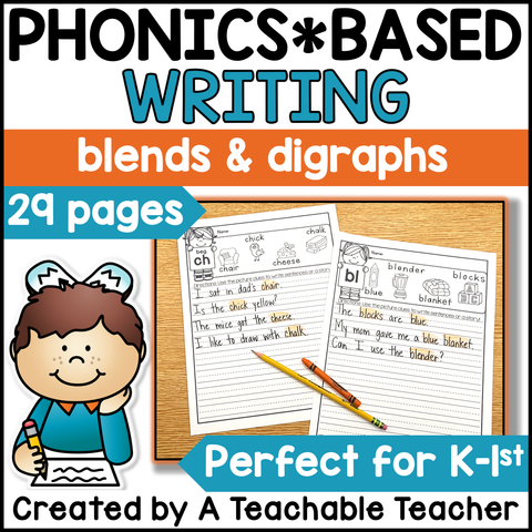 Phonics Based Writing - Blends and Digraphs