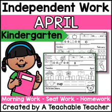 Kindergarten Independent Work - April