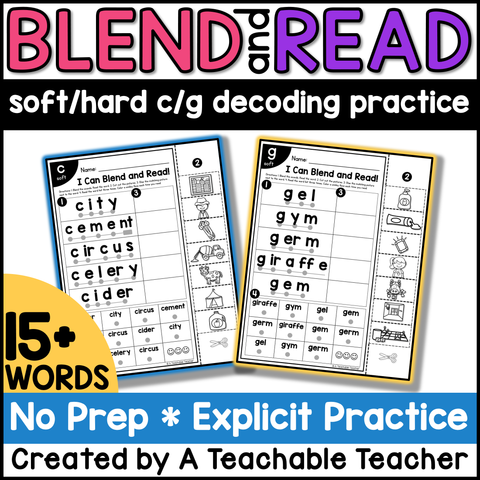 Blend and Read - Words with Soft/Hard C/G