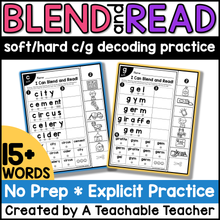 Blend and Read - Words with Soft/Hard C/G