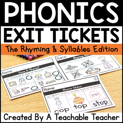 Phonics Exit Tickets - The Rhyming and Syllables Edition