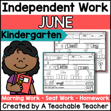 Kindergarten Independent Work - June