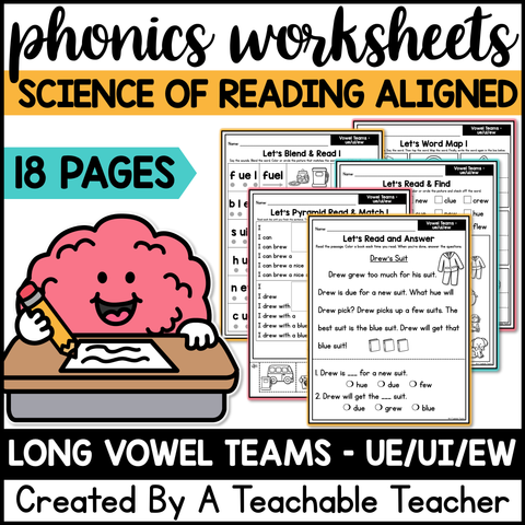 Long Vowel Teams - UE/UI/EW Phonics Worksheets - The Science of Reading