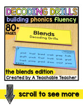 Decoding Drills for Building Phonics Fluency - The Blends Edition