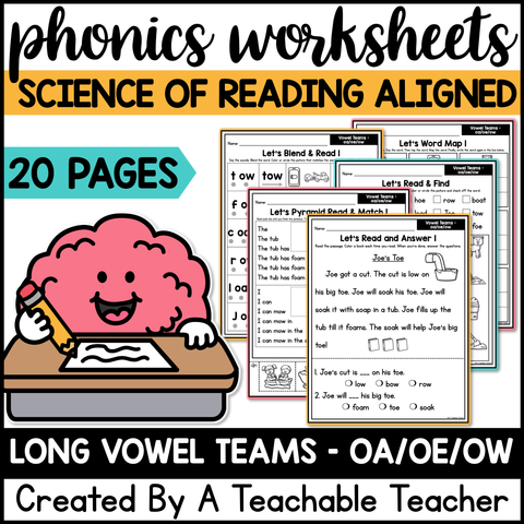 Long Vowel Teams - OA/OE/OW Phonics Worksheets - The Science of Reading