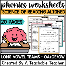 Long Vowel Teams - OA/OE/OW Phonics Worksheets - The Science of Reading