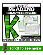 Level K Reading Comprehension Passages and Questions