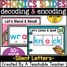 Digital Phonics Silent Letter Words Google Slides for Decoding and Encoding SOR