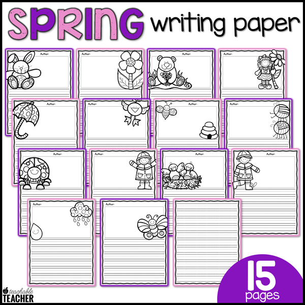 Spring Theme Writing Paper – A Teachable Teacher