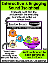 Sound Isolation Google Slides™ | Sundae Sounds- Beginning, Medial, Ending Sounds Game
