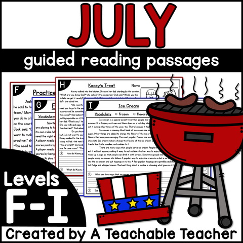 July Guided Reading Passages - Levels F-I