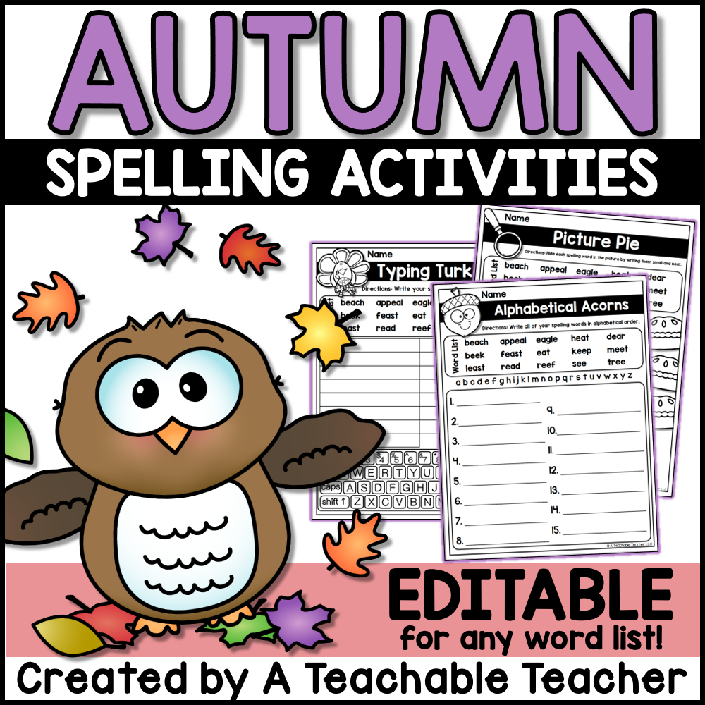 Pelling Fall Fall Spelling Activities - EDITABLE – A Teachable Teacher