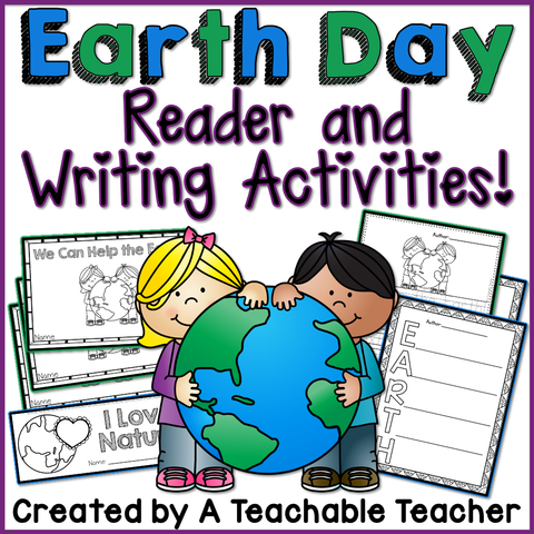 Earth Day Reader and Writing Activities