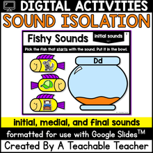 Sound Isolation Google Slides™ | Fishy Sounds-Beginning, Medial, Ending Sounds Game