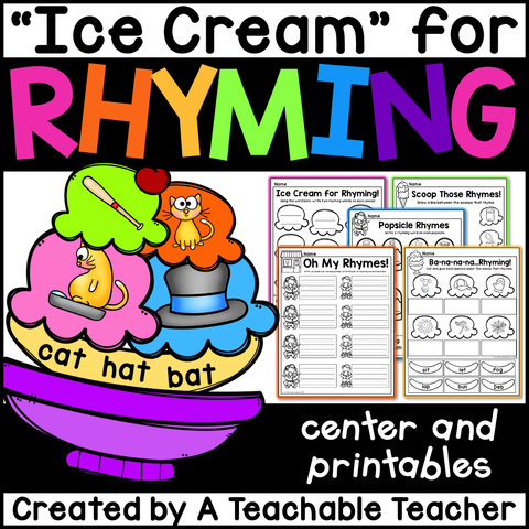 Ice Cream for Rhyming Center and Printables