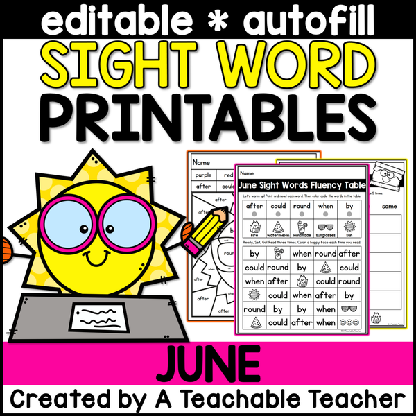 June Editable High Frequency Word Printables – A Teachable Teacher