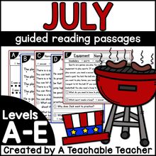 July Guided Reading Passages - Levels A-E