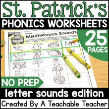 St. Patrick's Day Letter Sounds Activities- NO PREP Phonics Worksheets