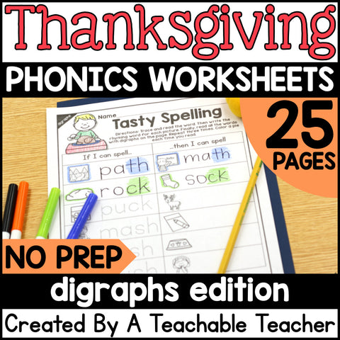 Thanksgiving Digraphs Activities- NO PREP Phonics Worksheets
