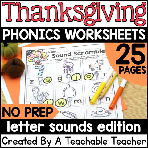 Thanksgiving Letter Sounds Activities- NO PREP Phonics Worksheets