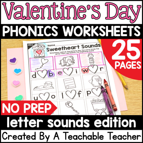 Valentine's Day Letter Sounds Activities- NO PREP Phonics Worksheets
