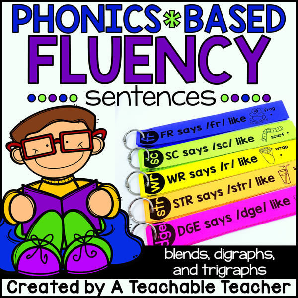 Phonics Based Fluency Sentences - Blends, Digraphs, and Trigraphs – A ...