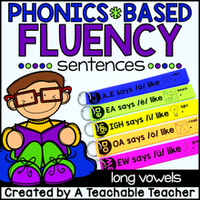 Phonics Based Fluency Sentences - Long Vowels