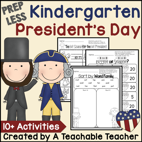 Prepless Kindergarten President's Day - 10+ Activities