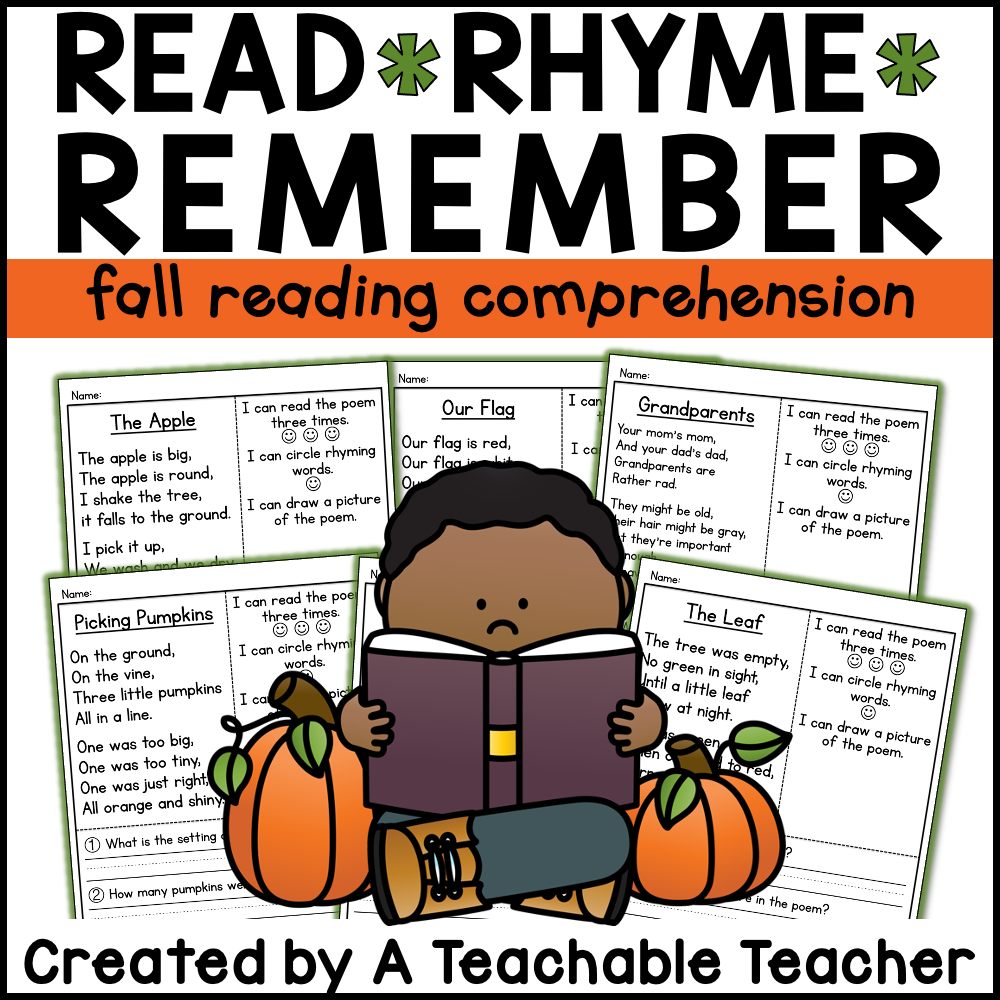 Fall Remember Read Rhyme Remember - Fall Reading Comprehension Poems – A Teachable ...