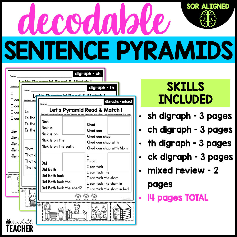 Decodable Sentence Pyramids- Words with Digraphs – A Teachable Teacher