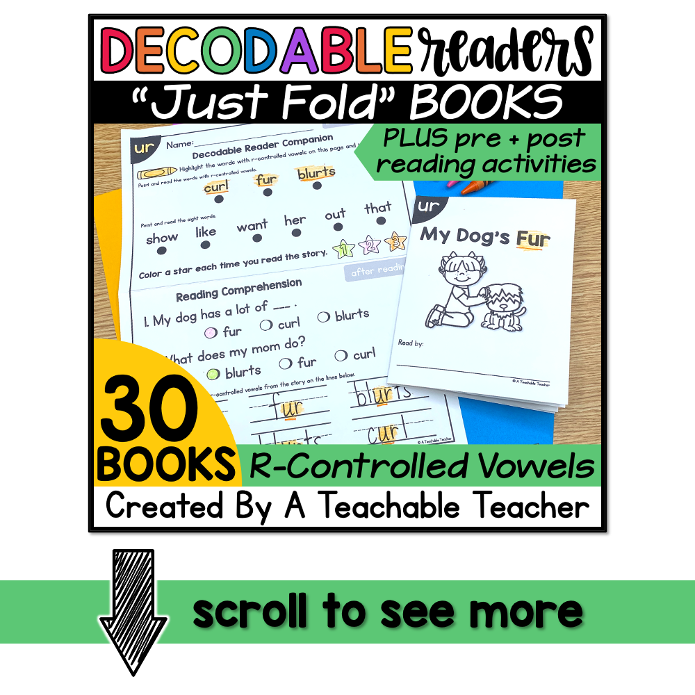 Decodable R Words R-Controlled Vowels Decodable Readers – A Teachable Teacher