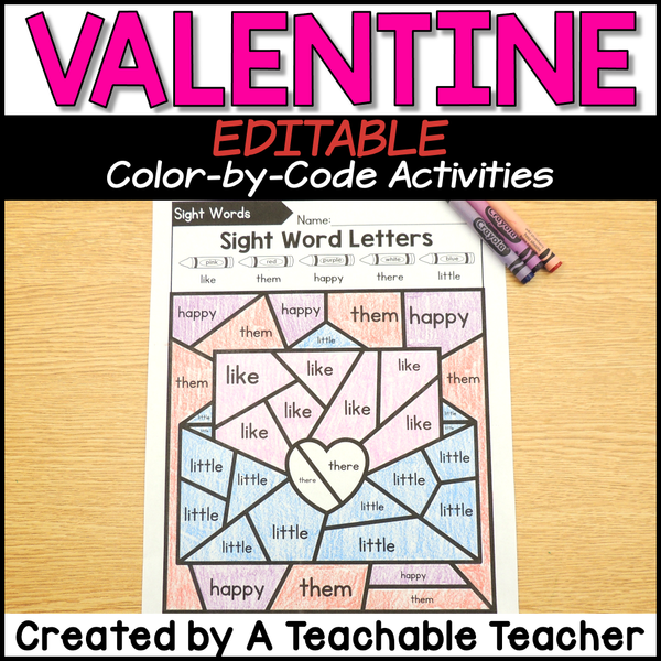 Editable Valentine's Day Color-by-Code Activities – A Teachable Teacher